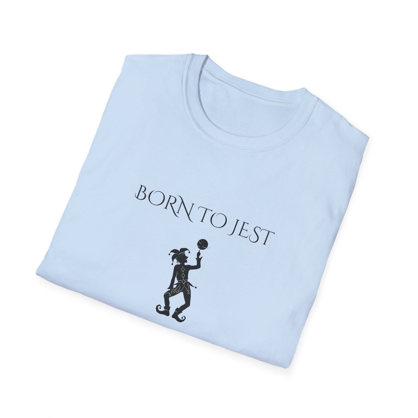 Born to jest... Forced to joust