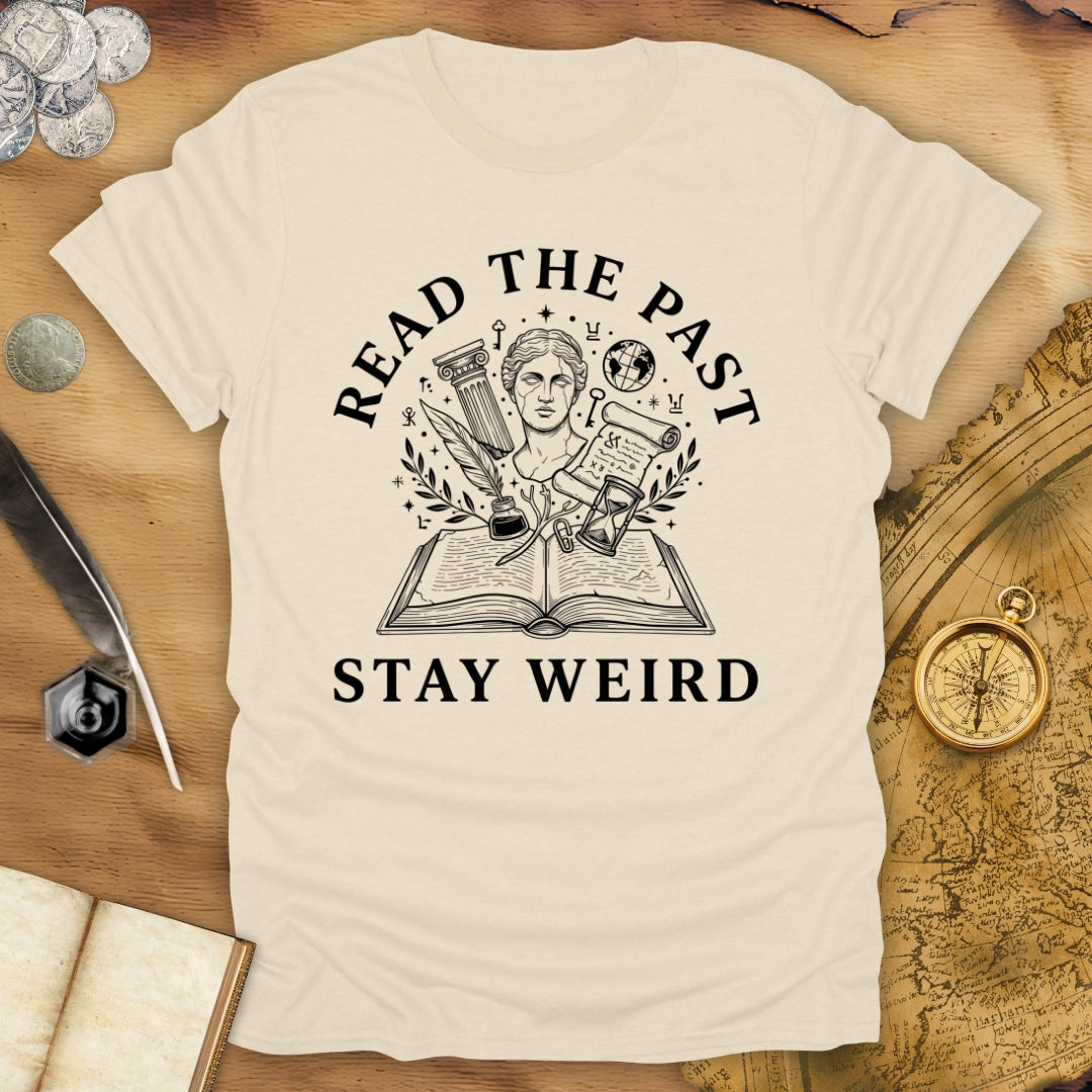 Stay Weird T-Shirt
