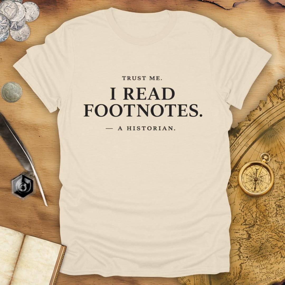 I Read Footnotes T-Shirt