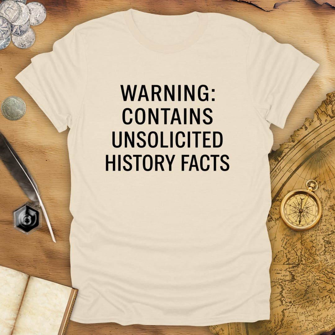 Unsolicited Facts T-Shirt