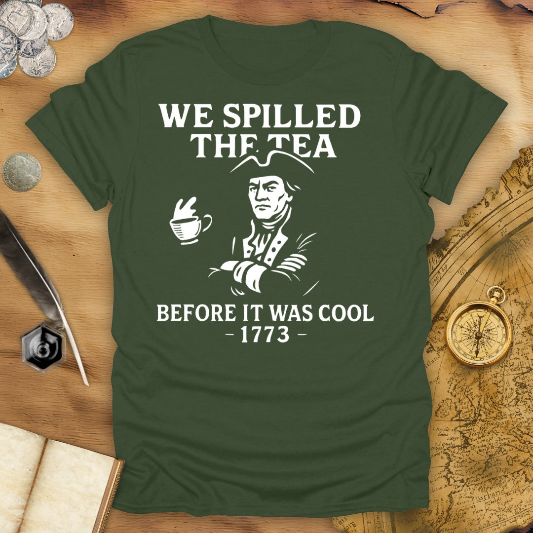 Before It Was Cool T-Shirt