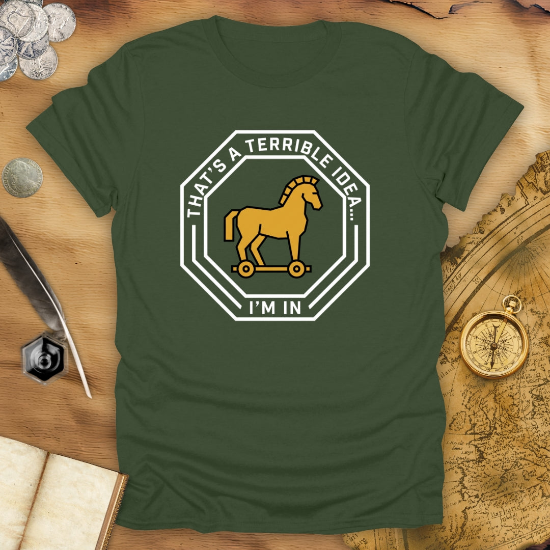 Terrible Idea Troy T-Shirt