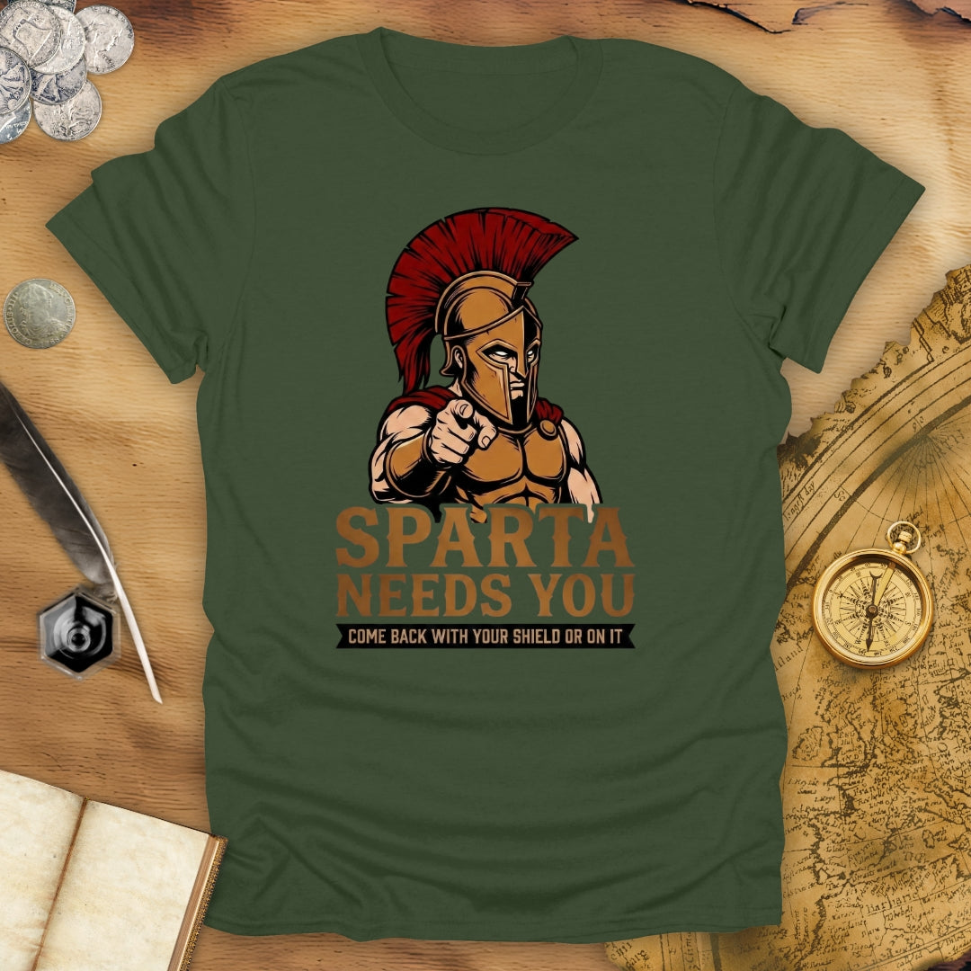 Sparta Needs You T-Shirt