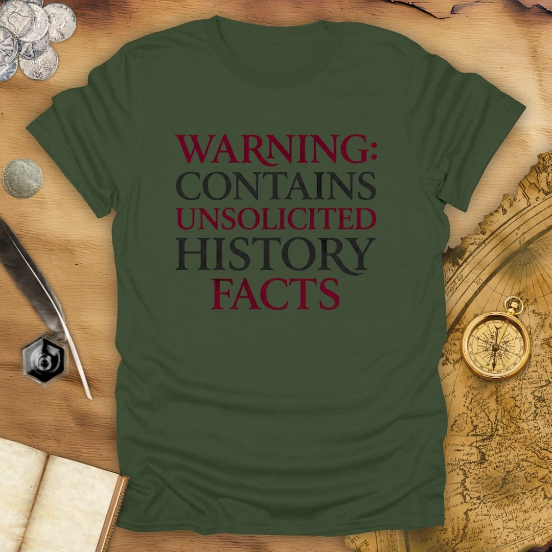 Unsolicited Facts T-Shirt