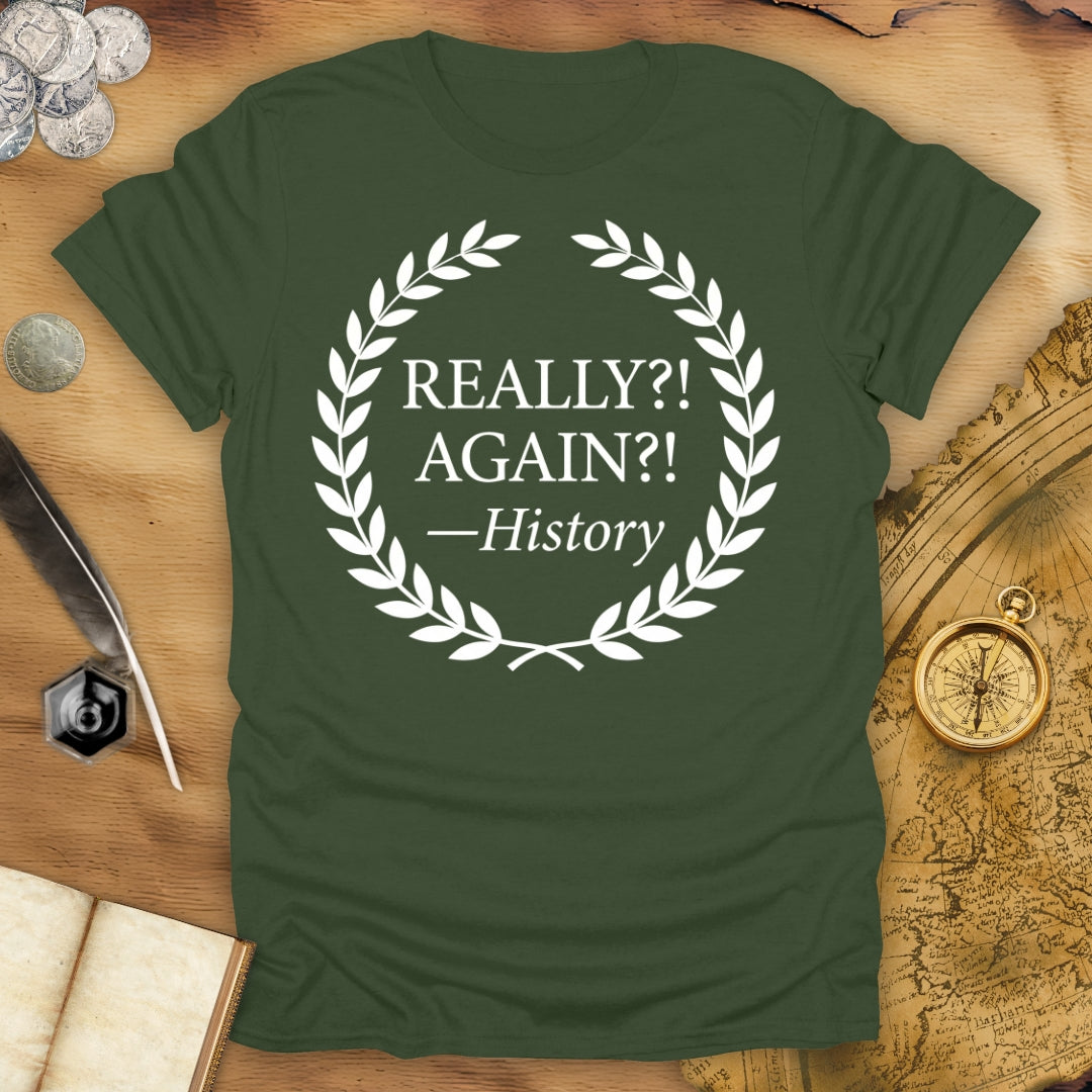 History Again T-Shirt