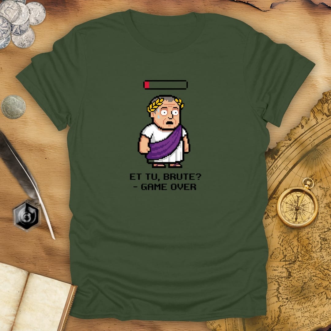 Et Tu Brute Gaming T-Shirt