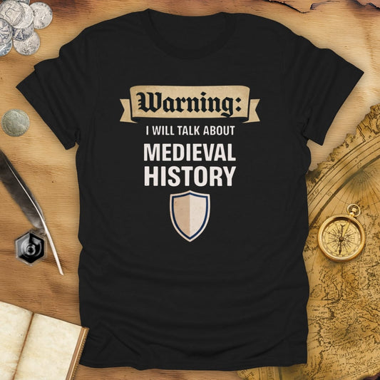 About Medieval History T-Shirt