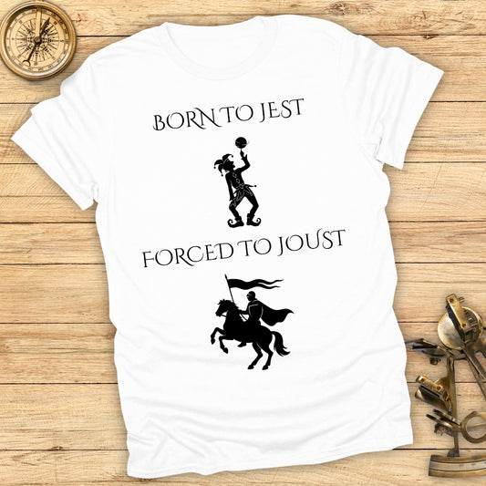 Born to Jest... Forced to Joust