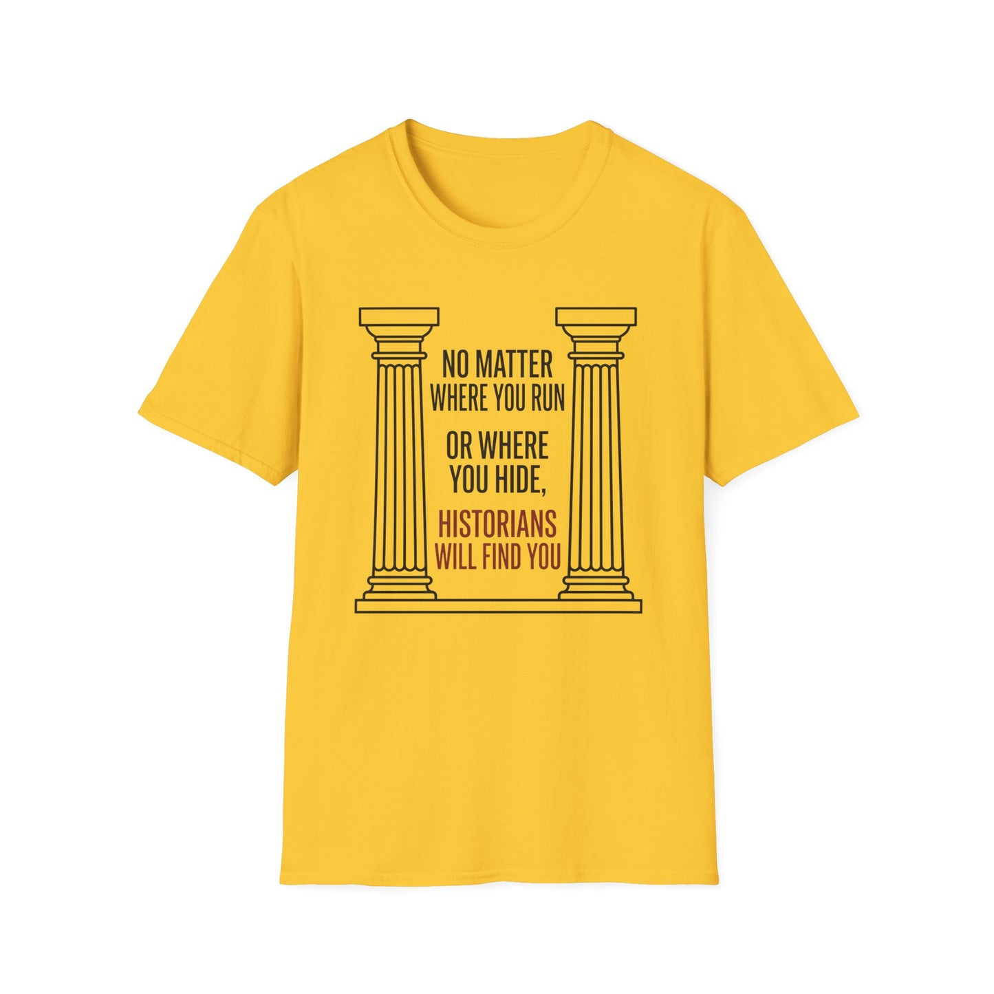 No Matter T-Shirt