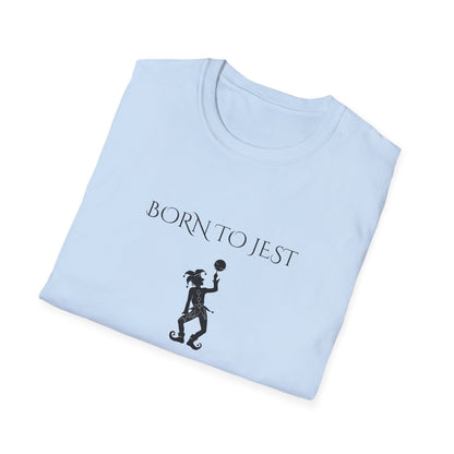Born to jest... Forced to joust