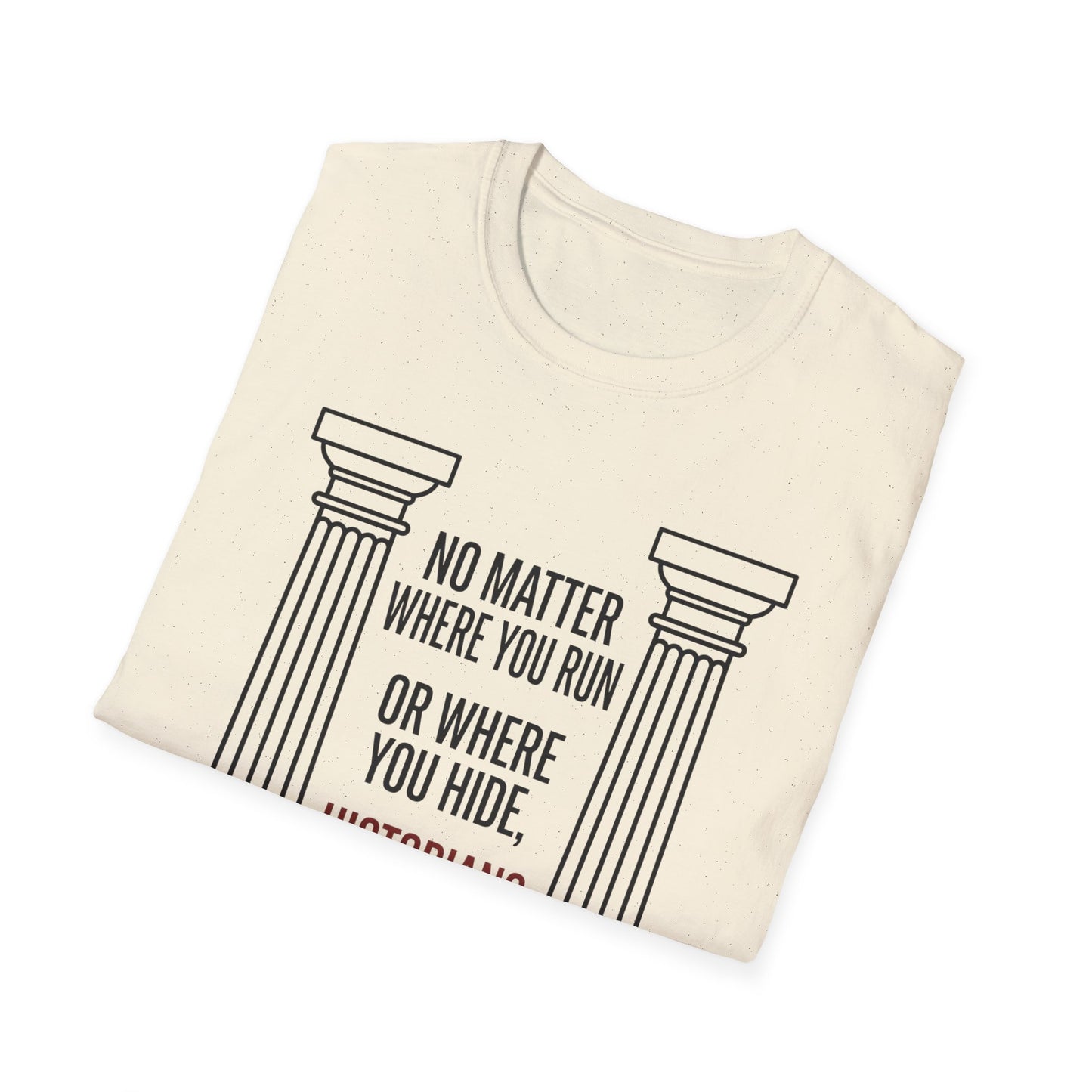 No Matter T-Shirt