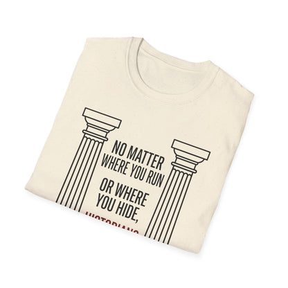 No Matter T-Shirt