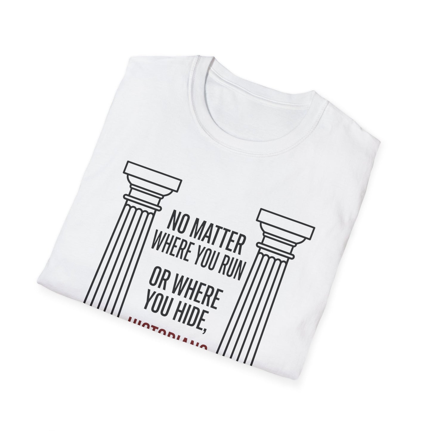 No Matter T-Shirt