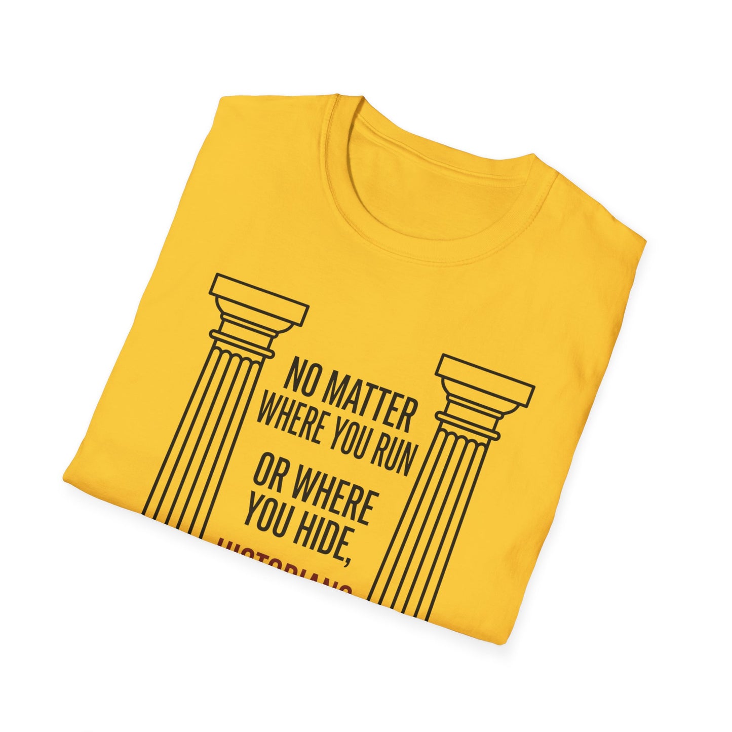 No Matter T-Shirt