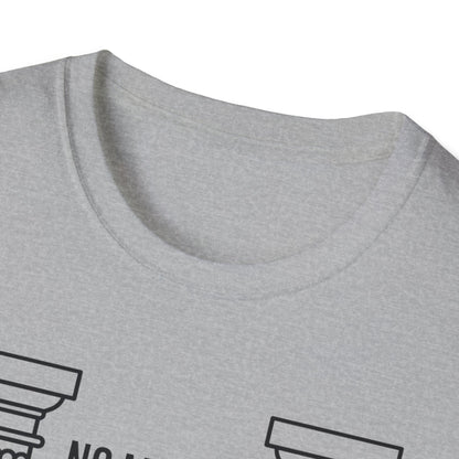 No Matter T-Shirt