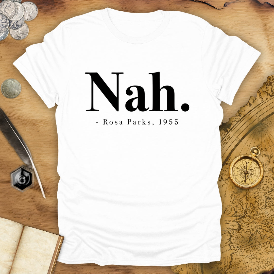 Nah T-Shirt