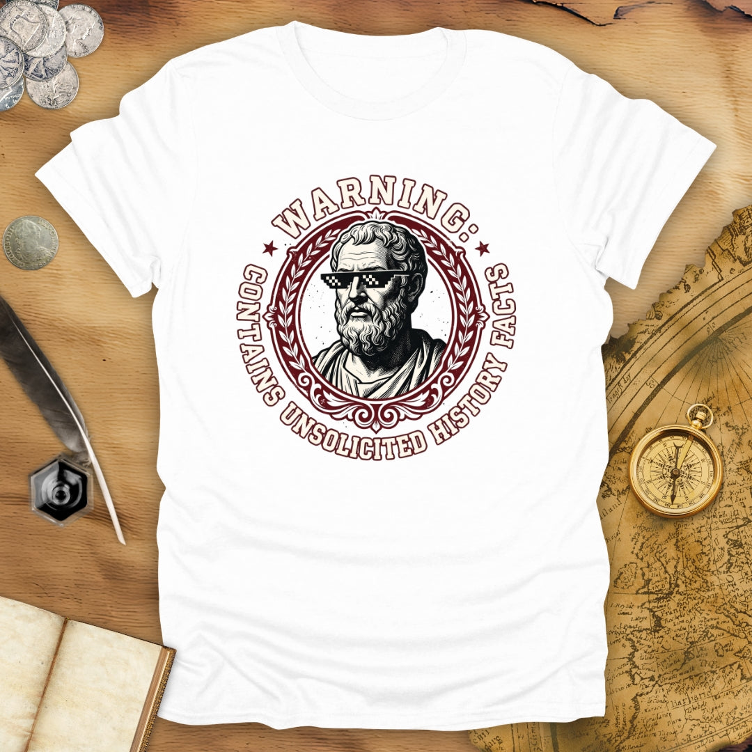 Unsolicited Facts T-Shirt
