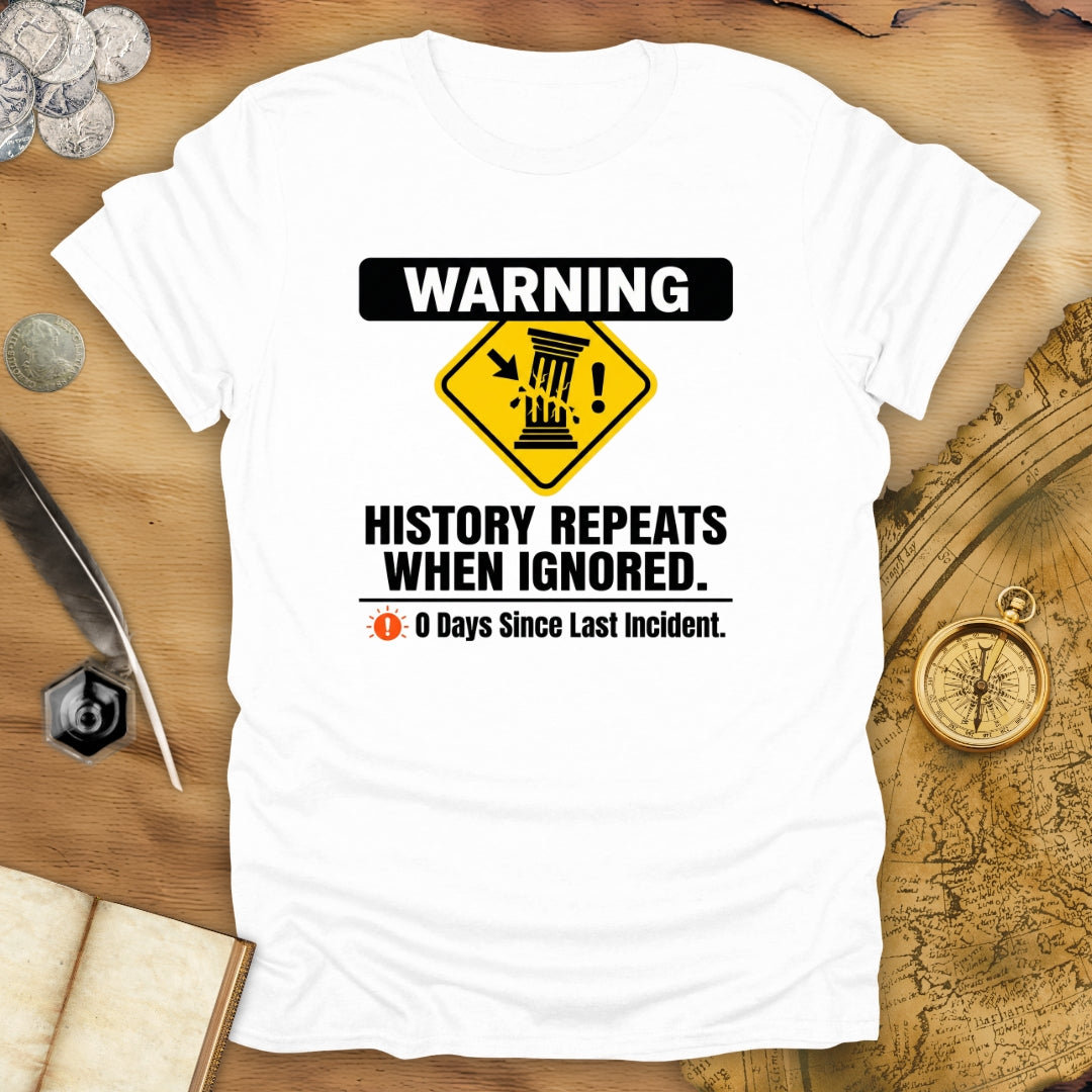 When Ignored T-Shirt