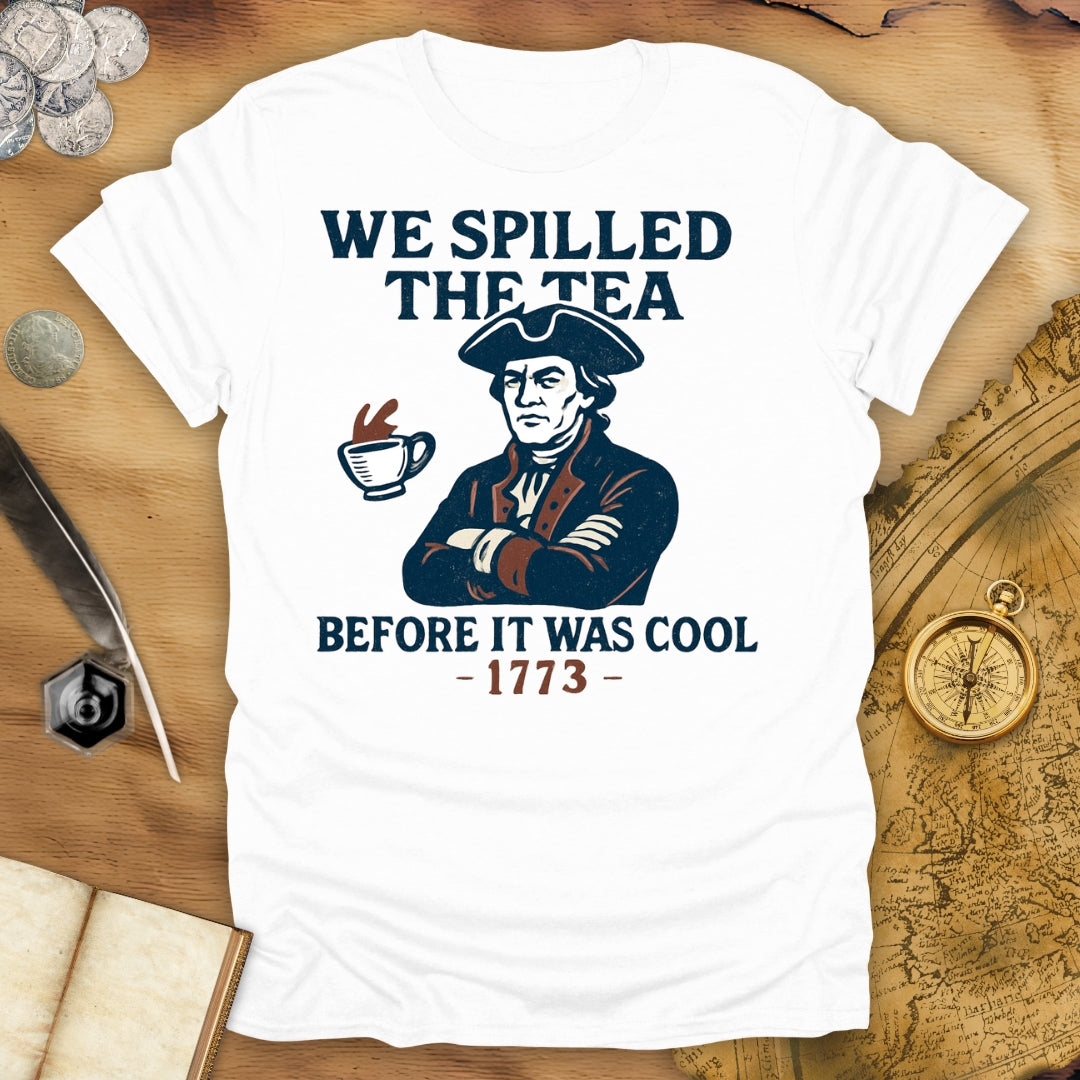Before It Was Cool T-Shirt