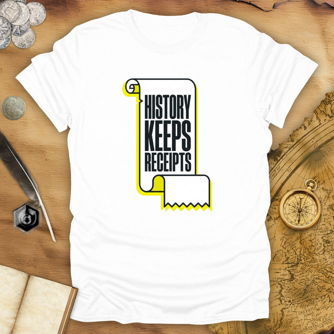 Keeps Receipts Scroll T-Shirt