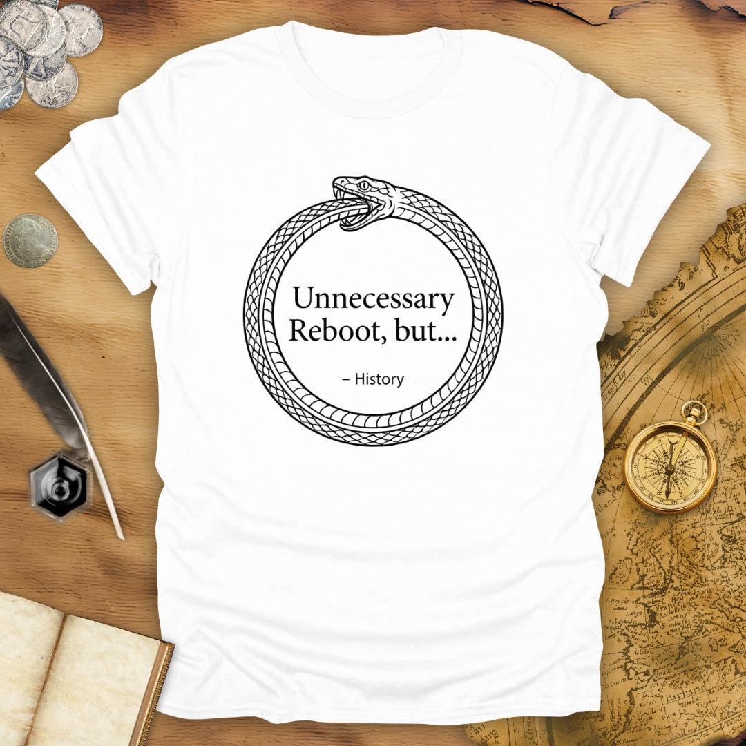 Unnecessary Reboot T-Shirt
