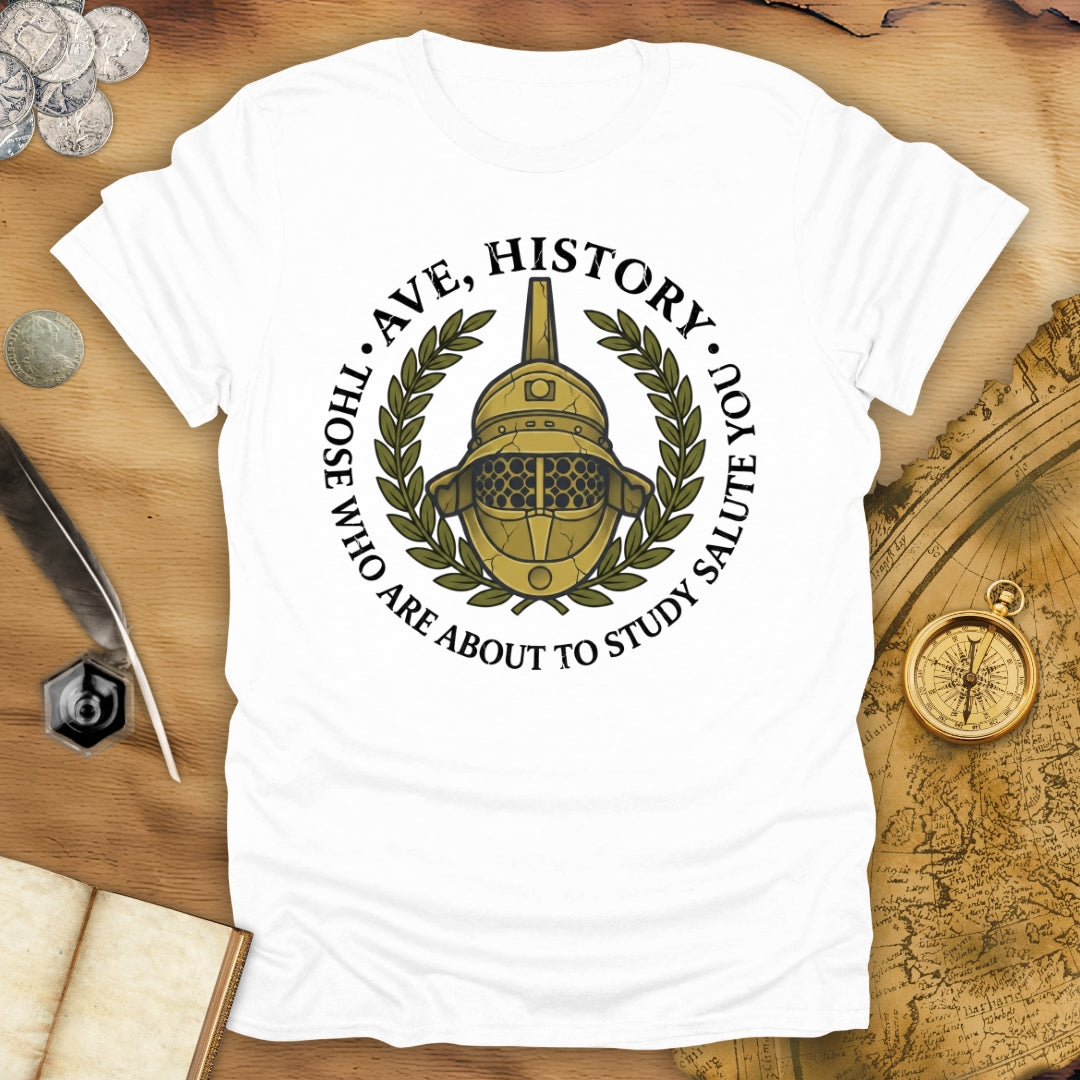 Ave, History T-Shirt