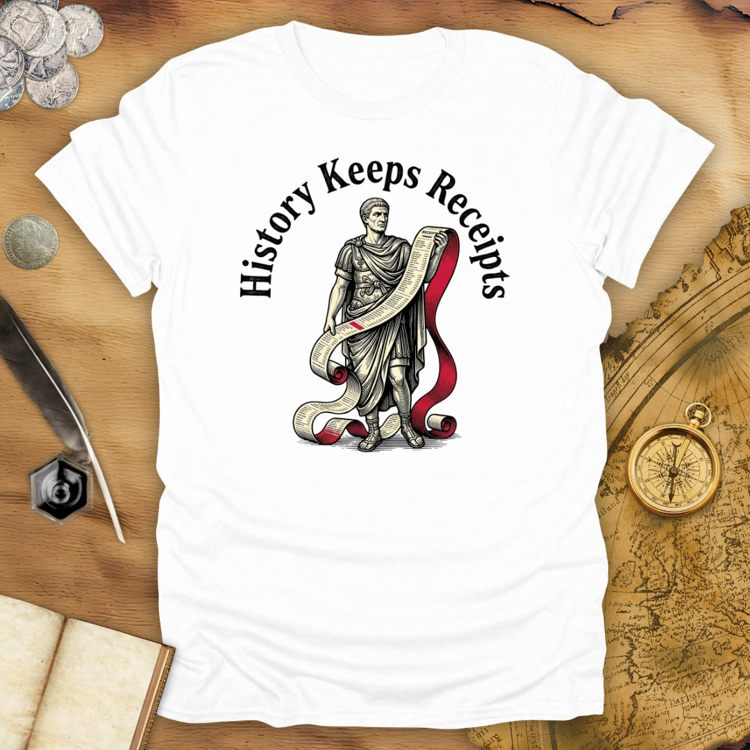 Keeps Receipts T-Shirt
