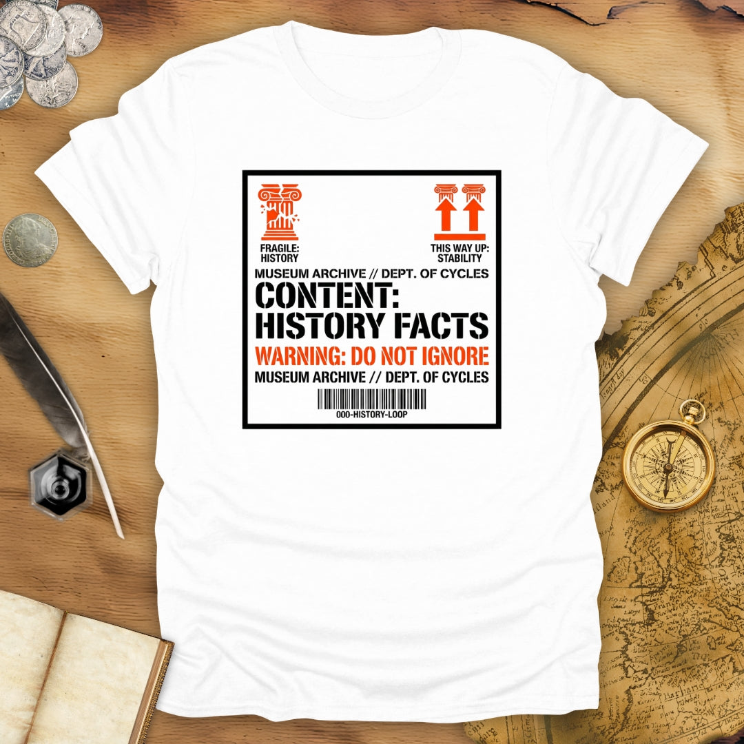 Fragile: History T-Shirt
