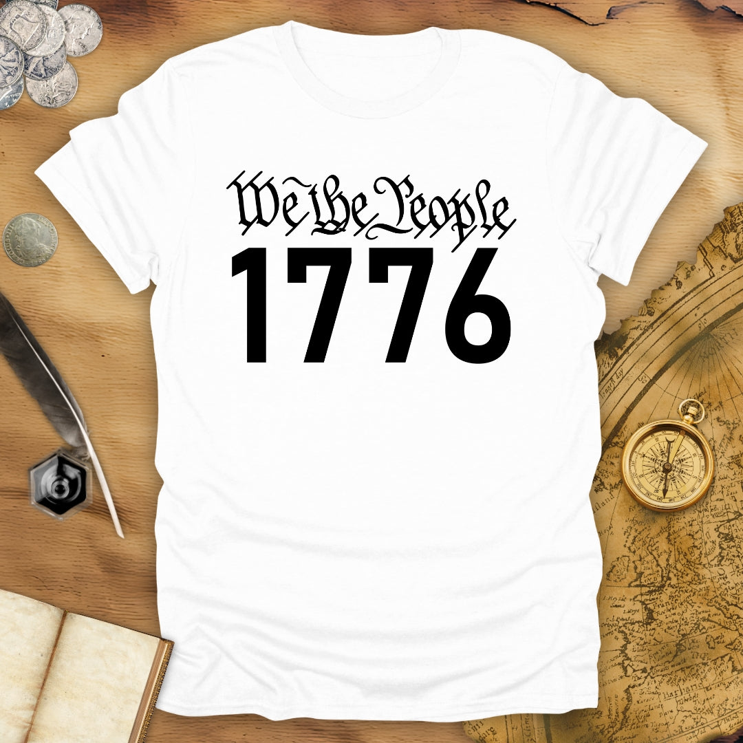 We The People - 1776 T-Shirt