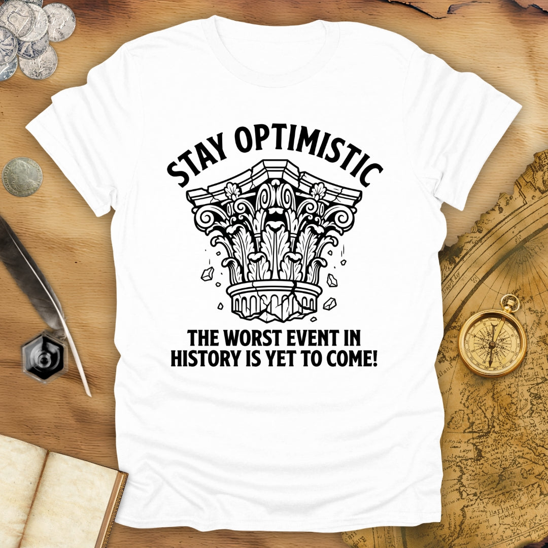 Stay Optimistic T-Shirt