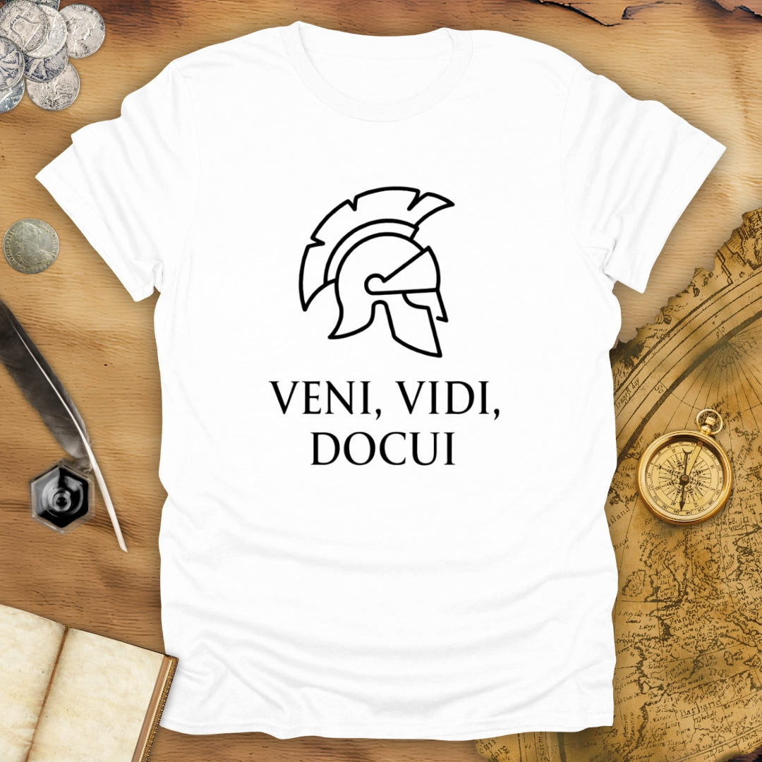I Came, I Saw, I Taught T-Shirt