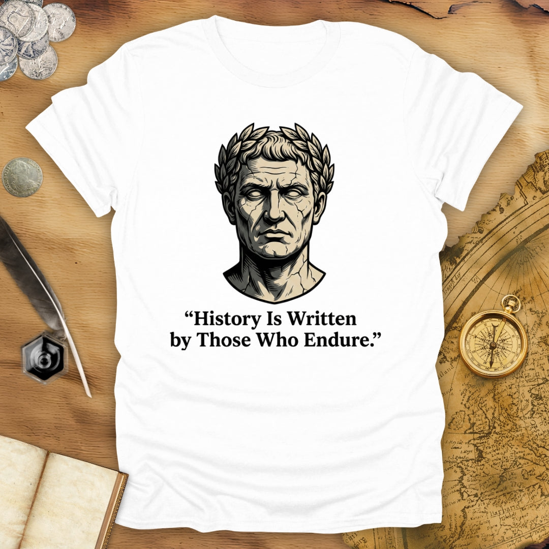 Those Who Endure T-Shirt