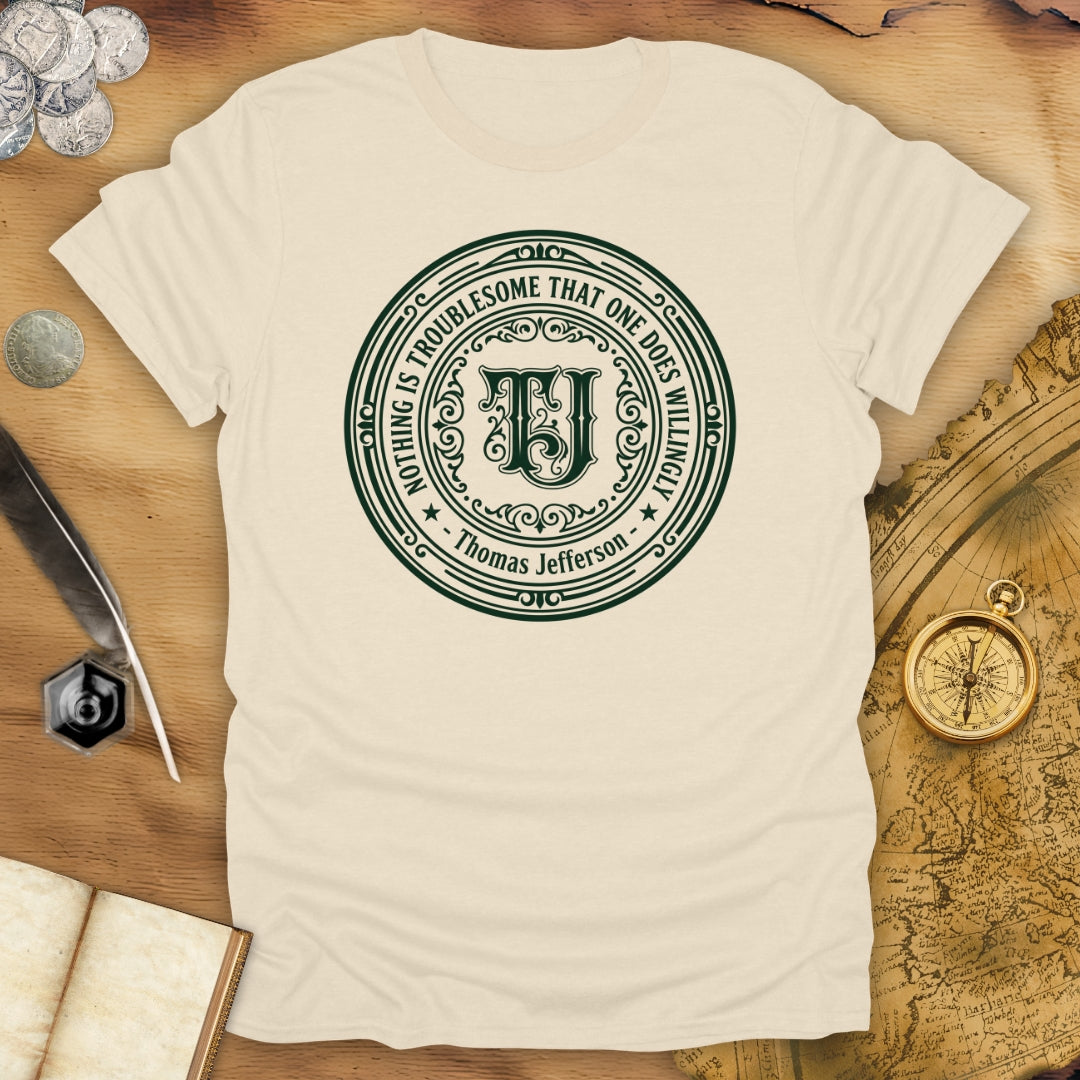 Willingly Thomas Jefferson T-Shirt