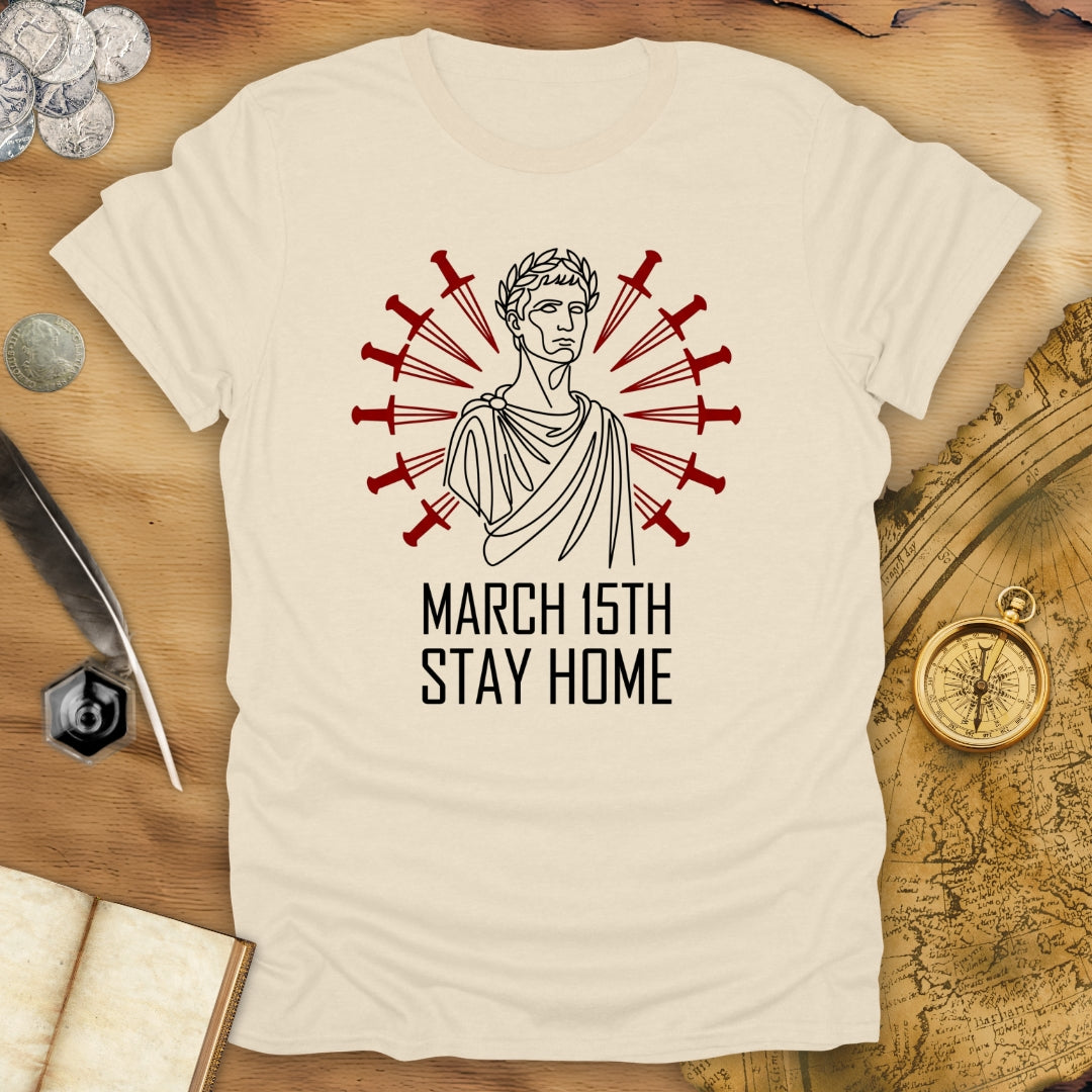 Stay Home Caesar T-Shirt