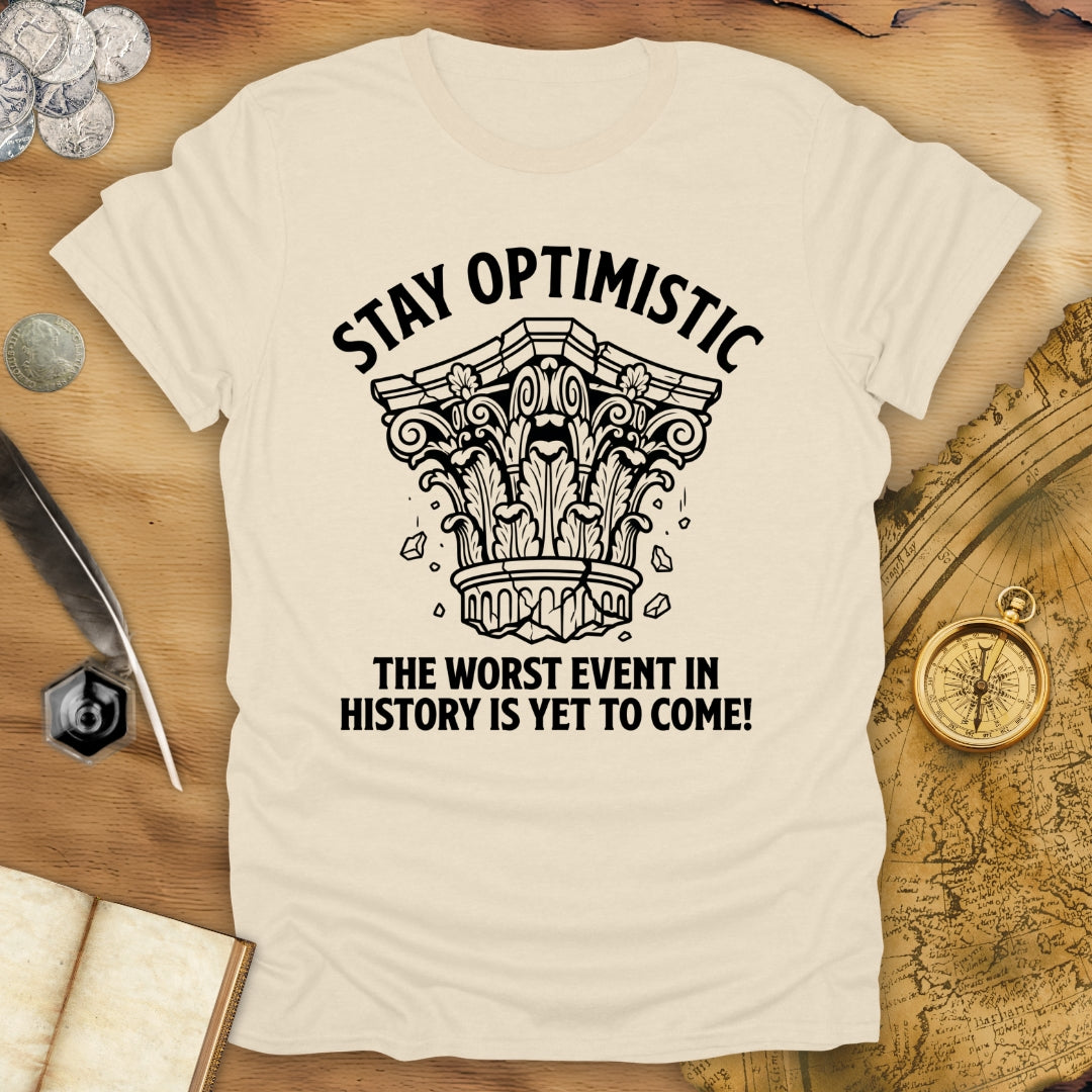 Stay Optimistic T-Shirt