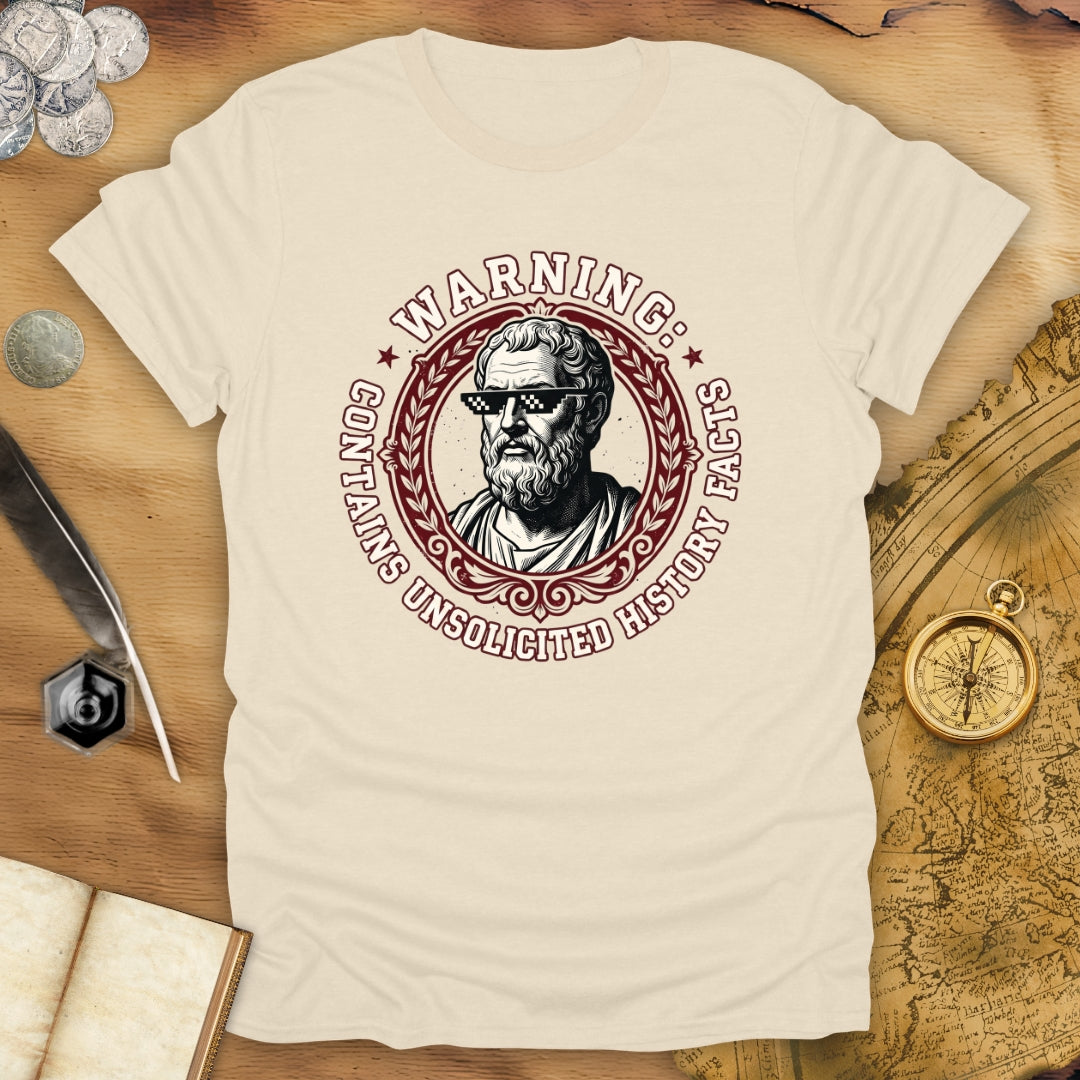 Unsolicited Facts T-Shirt