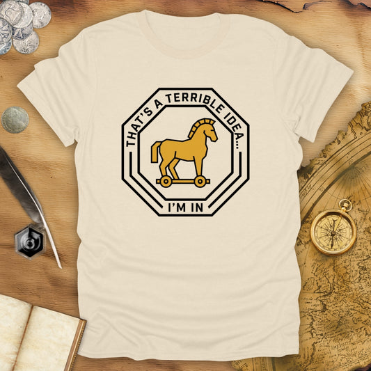 Terrible Idea Troy T-Shirt