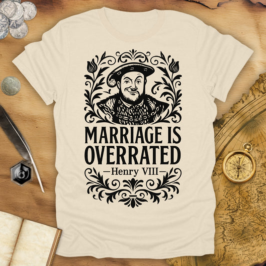 Marriage Is Overrated T-Shirt