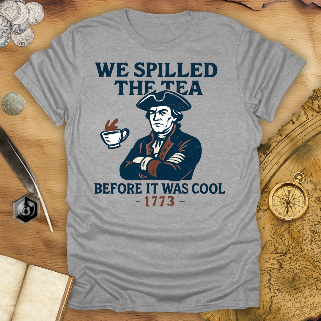 Before It Was Cool T-Shirt