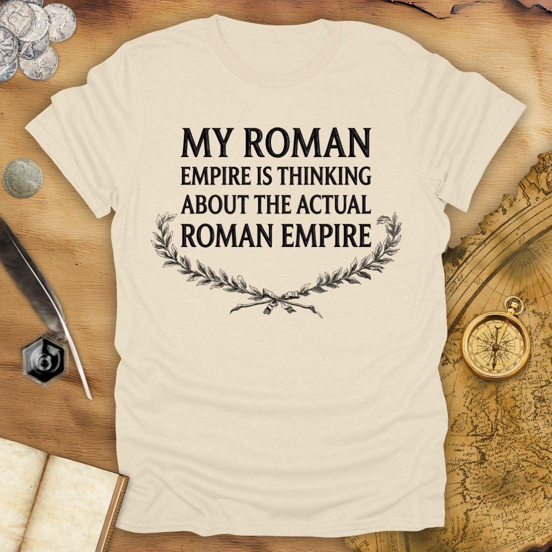 My Roman Empire T-Shirt