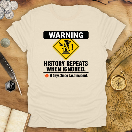 When Ignored T-Shirt