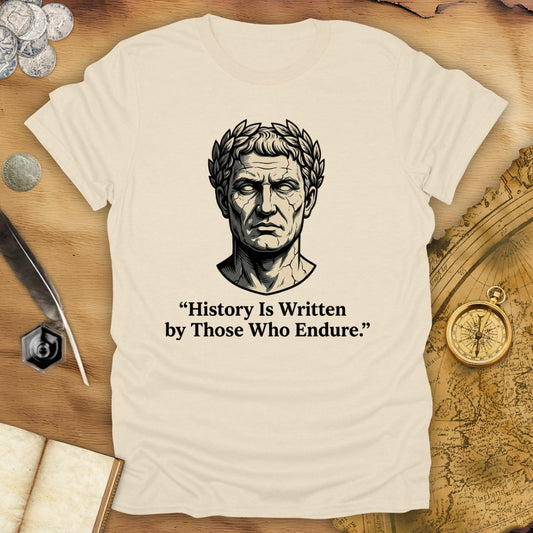 Those Who Endure T-Shirt