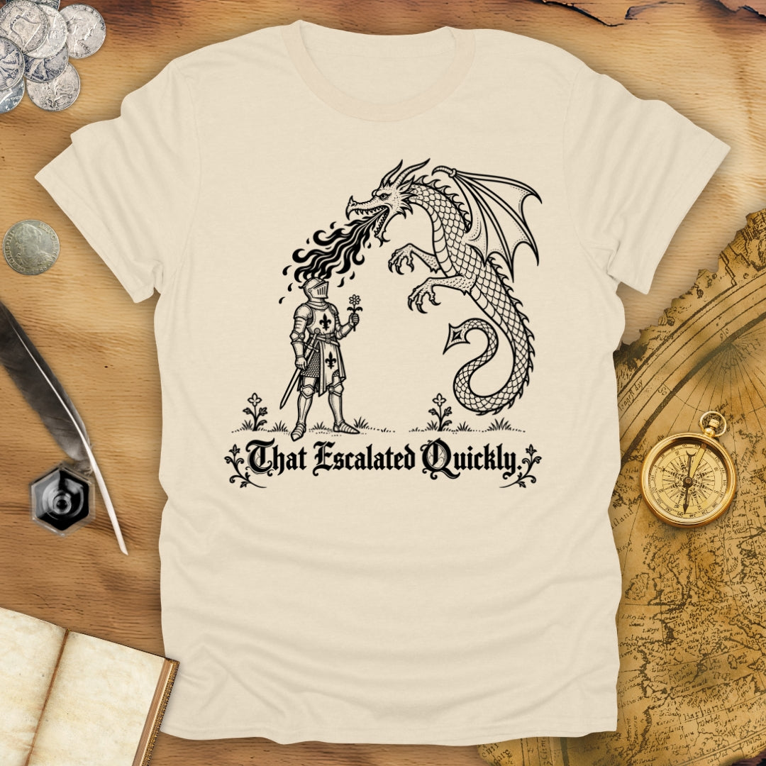 That Escalated Quickly T-Shirt