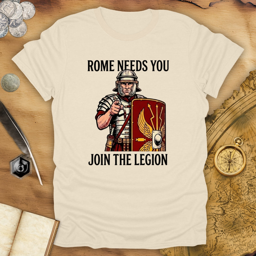 Rome Needs You T-Shirt