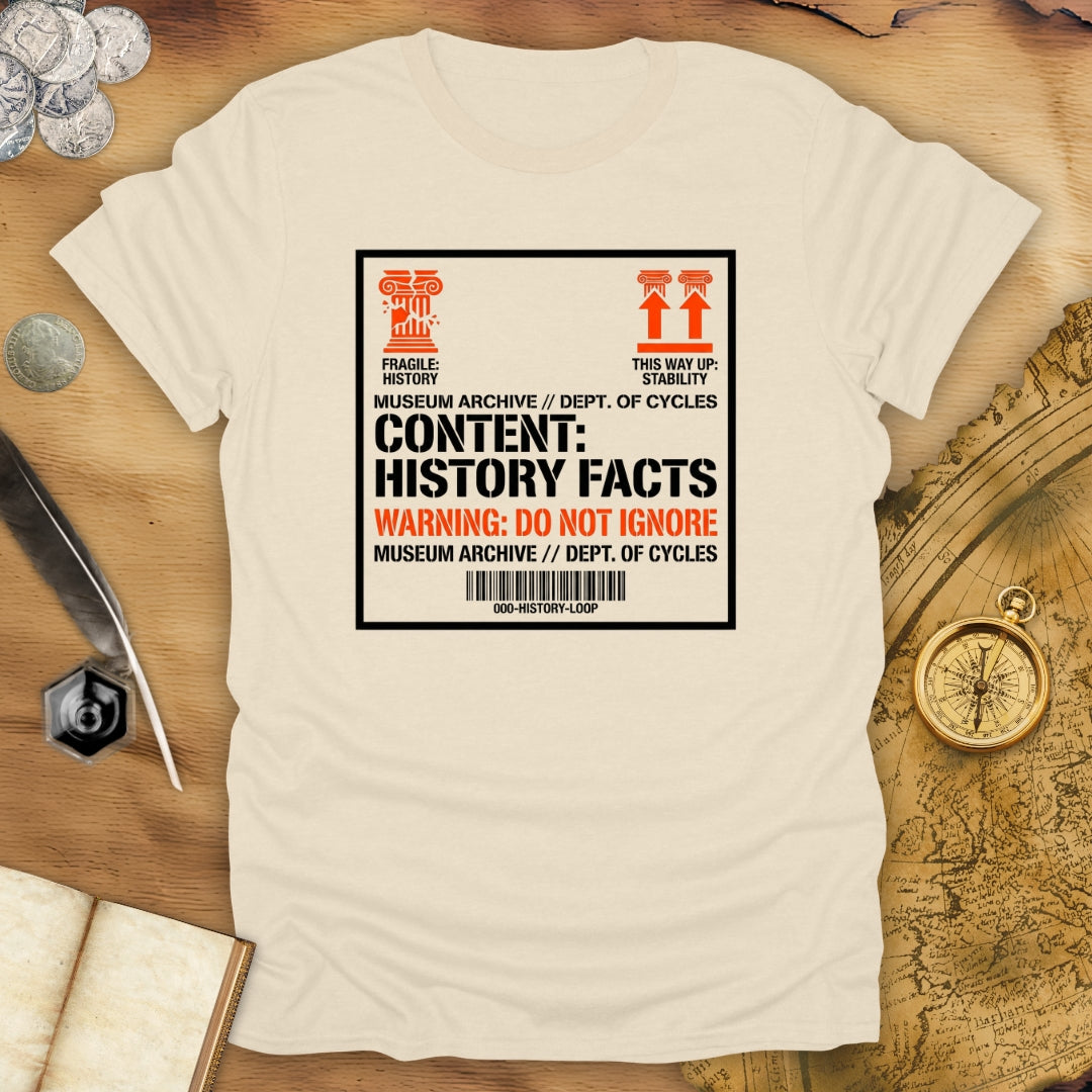 Fragile: History T-Shirt