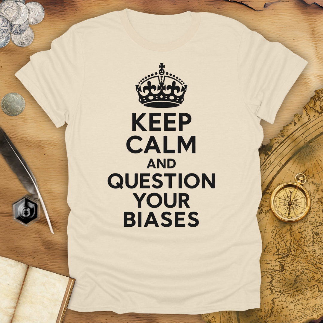 Question Your Biases T-Shirt