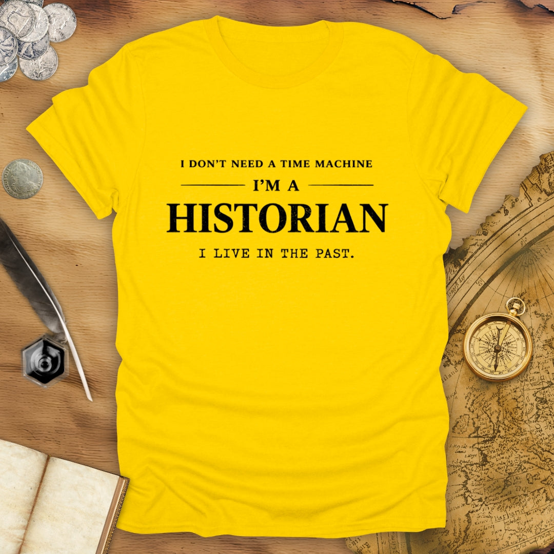 I Live In The Past T-Shirt