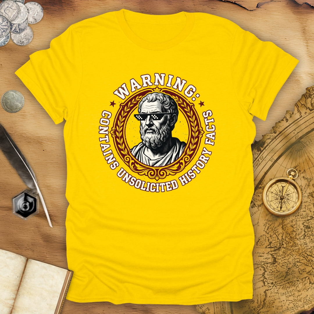 Unsolicited Facts T-Shirt