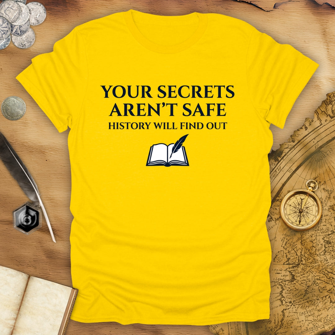 Will Find Out T-Shirt