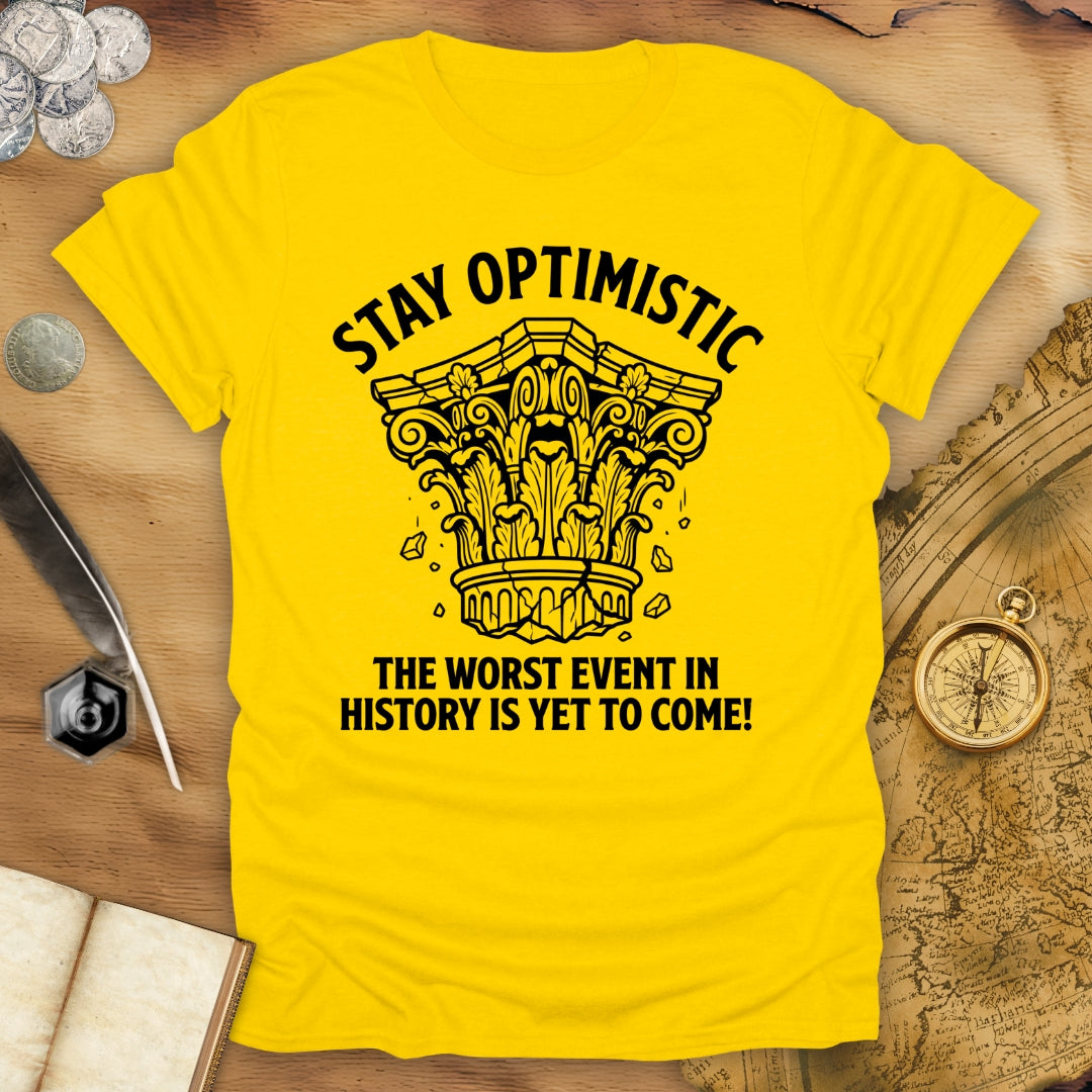 Stay Optimistic T-Shirt